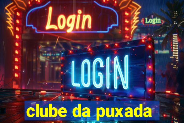 clube da puxada